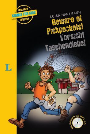 Beware of Pickpockets! – Vorsicht, Taschendiebe! – Buch mit MP3-CD von Hartmann,  Luisa, Kannenberg,  Anette