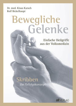 Bewegliche Gelenke – eBook von Bickelhaupt,  Rolf, Karsch,  Klaus