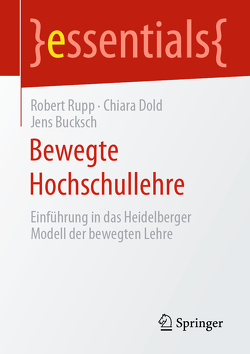 Bewegte Hochschullehre von Bucksch,  Jens, Dold,  Chiara, Rupp,  Robert