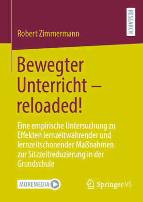 Bewegter Unterricht – reloaded! von Zimmermann,  Robert