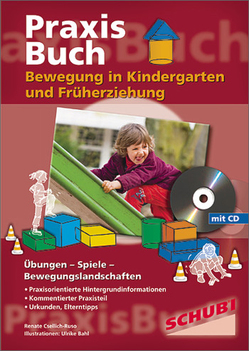 Bewegung in Kindergarten und Früherziehung von Csellich-Ruso,  Renate