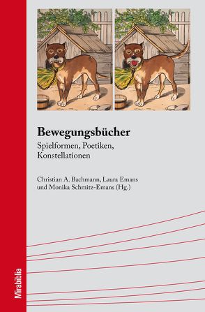 Bewegungsbücher von Bachmann,  Christian A., Emans,  Laura, Schmitz-Emans,  Monika