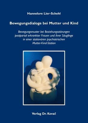 Bewegungsdialoge bei Mutter und Kind von Lier-Schehl,  Hannelore