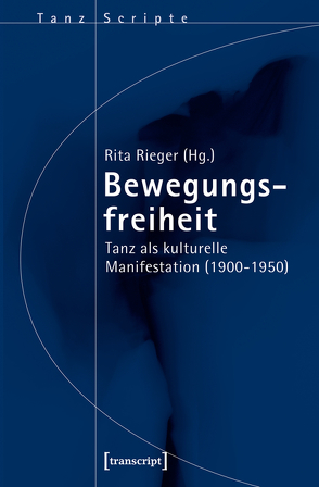 Bewegungsfreiheit von Rieger,  Rita