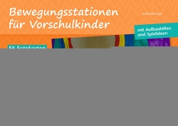 Bewegungsstationen für Vorschulkinder von Bierögel,  Sybille