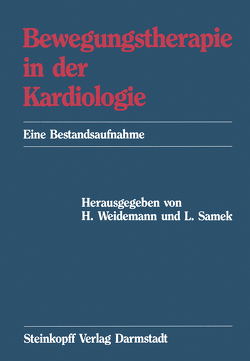Bewegungstherapie in der Kardiologie von Samek,  L., Weidemann,  H.