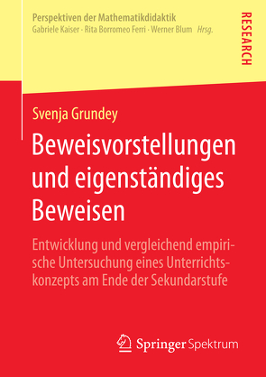 Beweisvorstellungen und eigenständiges Beweisen von Grundey,  Svenja