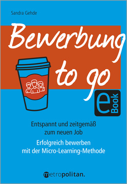 Bewerbung to go von Gehde,  Sandra