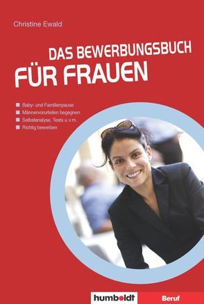 Bewerbungsbuch für Frauen von Ewald,  Christina