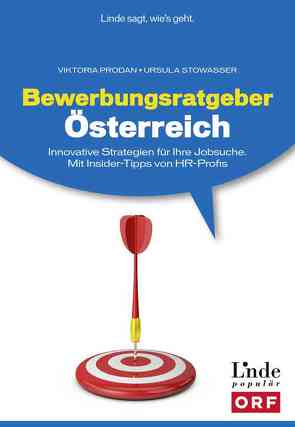 Bewerbungsratgeber Österreich von Prodan,  Viktoria, Stowasser,  Ursula