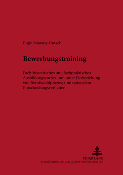 Bewerbungstraining von Stiassny-Gutsch,  Birgit