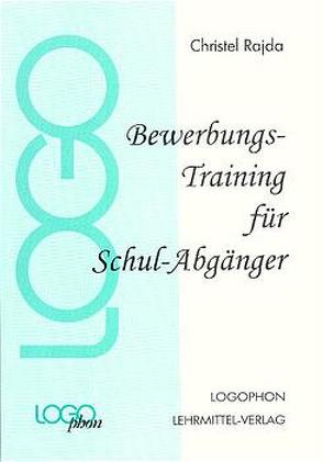 Bewerbungstraining für Schulabgänger von Hausmann,  Silja, Rajda,  Christel, Vollmer,  Heinz