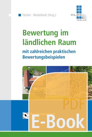 Bewertung im ländlichen Raum (E-Book) von Biederbeck,  Matthias, Fischer,  Roland