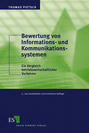 Bewertung von Informations- und Kommunikationssystemen von Pietsch,  Thomas