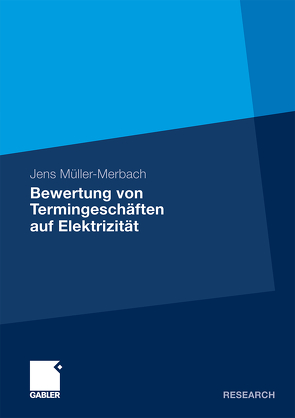 Bewertung von Termingeschäften auf Elektrizität von Müller-Merbach,  Jens