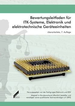 Bewertungsleitfaden für ITK-Systeme, Elektronik und elektrotechnische Geräteeinheiten von Gruner,  Dieter, Herrmann,  Götz, Müller,  Alexander, Rittner,  Knut, Uhlenberg,  Wilhelm