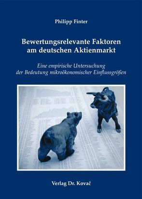 Bewertungsrelevante Faktoren am deutschen Aktienmarkt von Finter,  Philipp