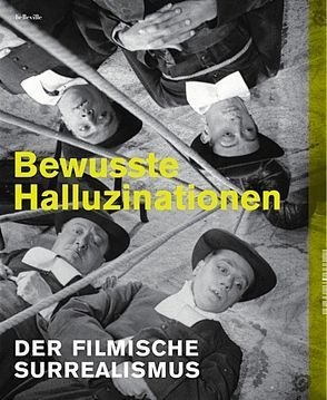 Bewusste Halluzinationen von Deutsches Filminstitut - DIF