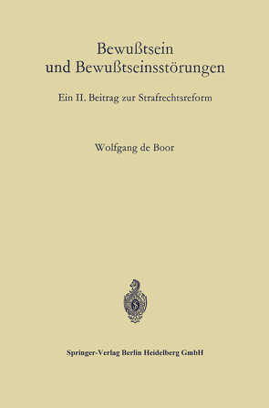 Bewußtsein und Bewußtseinsstörungen von Boor,  Wolfgang de