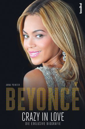 Beyoncé- Crazy in Love von Fleischmann,  Paul, Pointer,  Anna