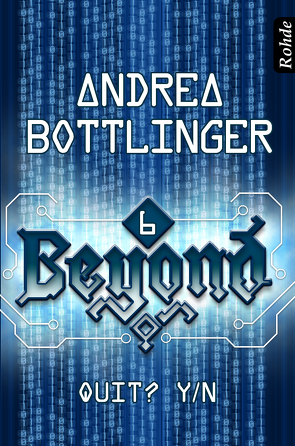 Beyond Band 6: Quit? Y/N von Bottlinger,  Andrea