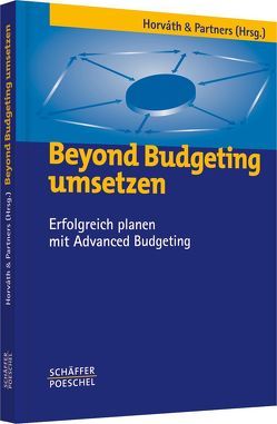 Beyond Budgeting umsetzen von Horváth & Partners, 