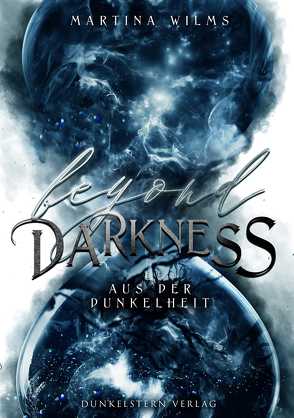 Beyond Darkness von Wilms,  Martina