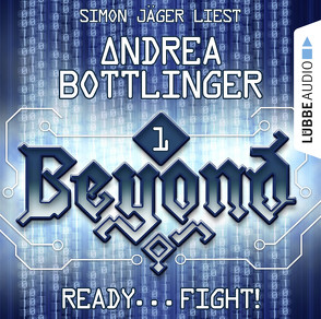 Beyond – Folge 01 von Bottlinger,  Andrea, Jäger,  Simon