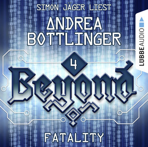 Beyond – Folge 04 von Bottlinger,  Andrea, Jäger,  Simon
