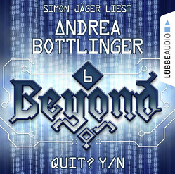 Beyond – Folge 06 von Bottlinger,  Andrea, Jäger,  Simon