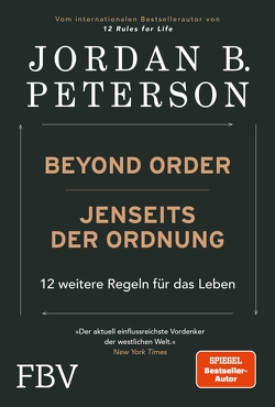 Beyond Order – Jenseits der Ordnung von Freundl,  Hans, Gittinger,  Antoinette, Gravert,  Astrid, Juraschitz,  Norbert, Peterson,  Jordan B.