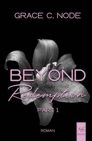 BEYOND Redemption Part 1 von Node,  Grace C.