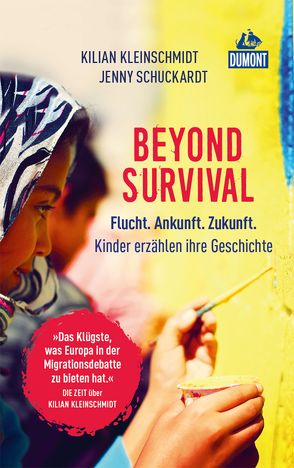 Beyond Survival von Kleinschmidt,  Kilian, Schuckardt,  Jenny