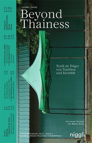 Beyond Thainess. Textil als Träger von Tradition und Identität von Linsig,  Laura