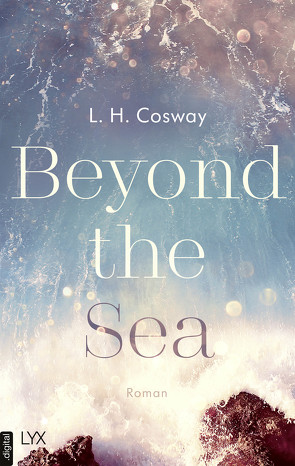 Beyond the Sea von Cosway,  L. H., Hallmann,  Maike
