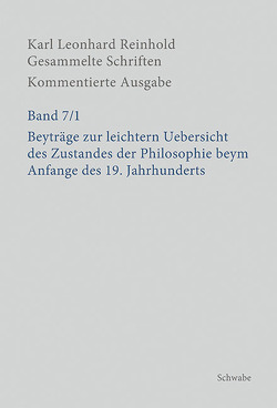 Beyträge zur leichtern Uebersicht des Zustandes der Philosophie beym Anfange des 19. Jahrhunderts von Bondeli,  Martin, Federico,  Ferraguto, Imhof,  Silvan, Pierluigi,  Valenza, Reinhold,  Karl Leonhard