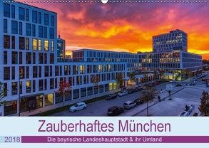 Bezauberndes München – Die bayrische Landeshauptstadt und ihr Umland. (Wandkalender 2018 DIN A2 quer) von Kelle,  Stephan