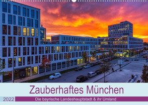 Bezauberndes München – Die bayrische Landeshauptstadt und ihr Umland. (Wandkalender 2022 DIN A2 quer) von Kelle,  Stephan