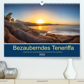 Bezauberndes Teneriffa (Premium, hochwertiger DIN A2 Wandkalender 2022, Kunstdruck in Hochglanz) von Kelle,  Stephan