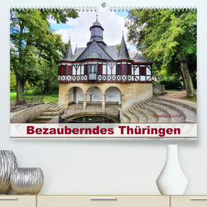 Bezauberndes Thüringen (Premium, hochwertiger DIN A2 Wandkalender 2022, Kunstdruck in Hochglanz) von Kruse,  Gisela