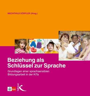 Beziehung als Schlüssel zur Sprache von Dörfler,  Mechthild