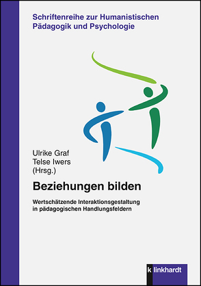 Beziehungen bilden von Graf,  Ulrike, Iwers,  Telse