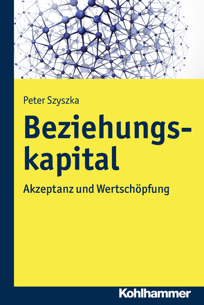 Beziehungskapital von Szyszka,  Peter