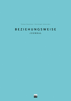 Beziehungsweise von Kenntner,  Tobias, Schneider,  Christoph