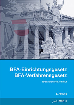 BFA-Einrichtungsgesetz / BFA-Verfahrensgesetz von proLIBRIS VerlagsgesmbH