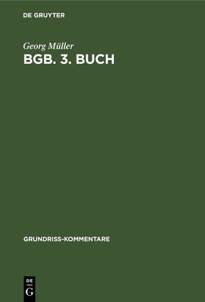 BGB. 3. Buch von Müller,  Georg