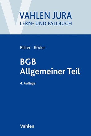 BGB Allgemeiner Teil von Bitter,  Georg, Röder,  Sebastian