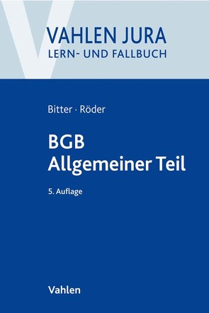 BGB Allgemeiner Teil von Bitter,  Georg, Röder,  Sebastian