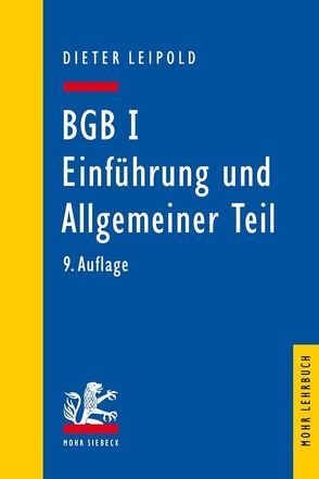 BGB I: Einführung und Allgemeiner Teil von Leipold,  Dieter
