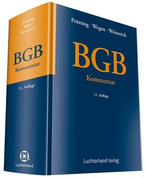 BGB Kommentar von Prütting,  Hanns, Wegen,  Gerhard, Weinreich,  Gerd